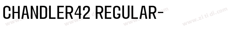 Chandler42 Regular字体转换